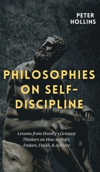 bokomslag Philosophies on Self-Discipline