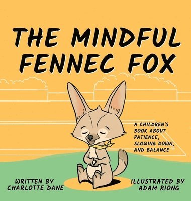 The Mindful Fennec Fox 1