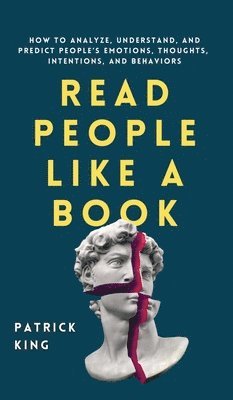 Patrick King - Read People Like a Book, Inbunden