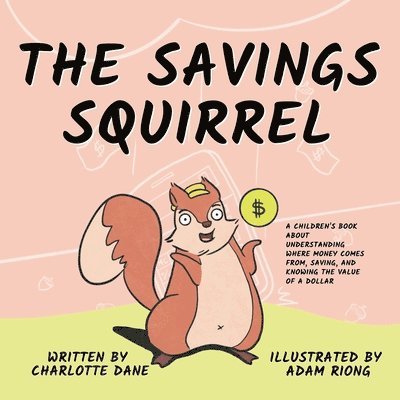 Charlotte Dane - Savings Squirrel, Häftad