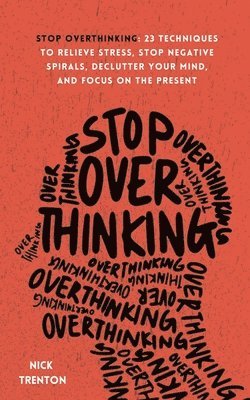Nick Trenton - Stop Overthinking, Häftad