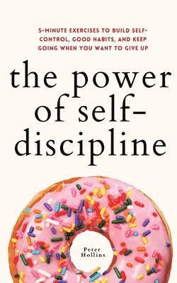 The Power of Self-Discipline 1