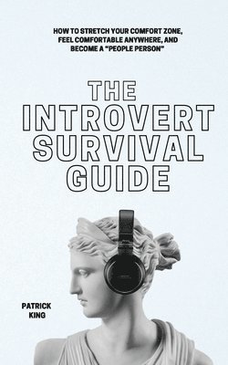 bokomslag The Introvert Survival Guide