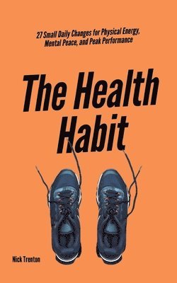 The Health Habit 1