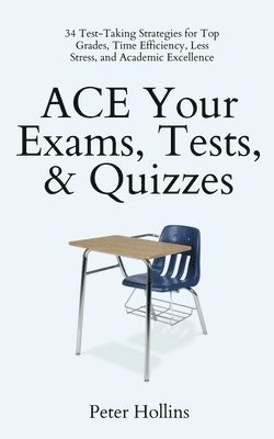 bokomslag ACE Your Exams, Tests, & Quizzes