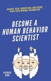 bokomslag become A Human Behavior Scientist