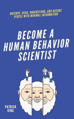 bokomslag become A Human Behavior Scientist