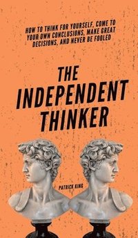 bokomslag Independent Thinker