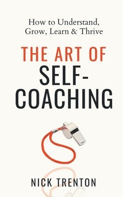 bokomslag The Art of Self-Coaching