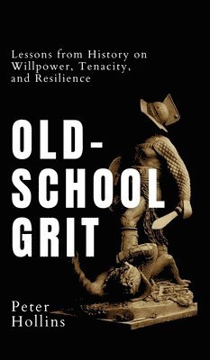 Old-School Grit 1