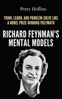 bokomslag Richard Feynman's Mental Models