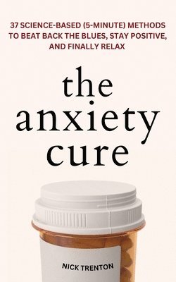 The Anxiety Cure 1