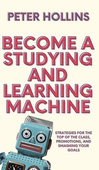 bokomslag Become a Studying and Learning Machine