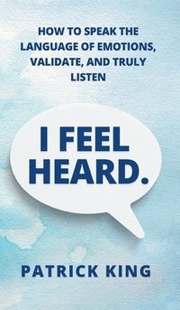 bokomslag I Feel Heard