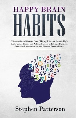 Stephen Patterson - Happy Brain Habits, Häftad