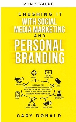 Gary Donald - Crushing It with Social Media Marketing and Personal Branding, Häftad