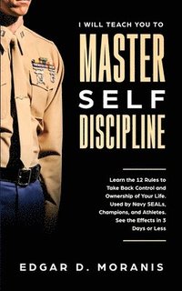 bokomslag I Will Teach You to Master Self-Discipline