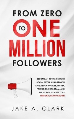 bokomslag From Zero to One Million Followers