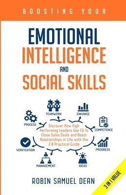 Robin Samuel Dean - Boosting Your Emotional Intelligence and Social Skills, Häftad