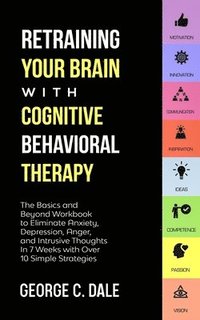bokomslag Retraining Your Brain with Cognitive Behavioral Therapy