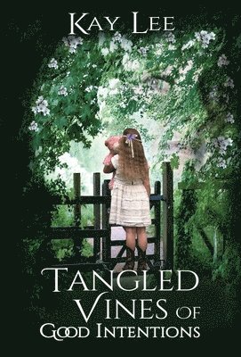 Tangled Vines of Good Intentions 1