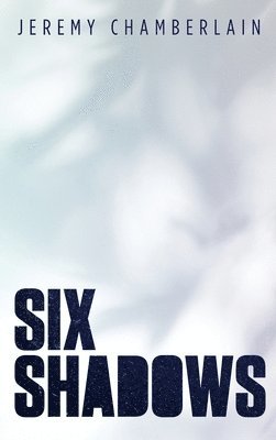 Six Shadows 1