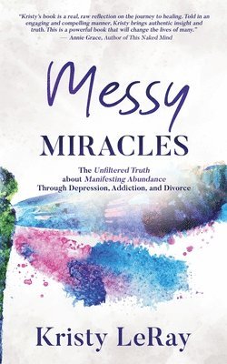 Messy Miracles 1