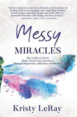 Messy Miracles 1