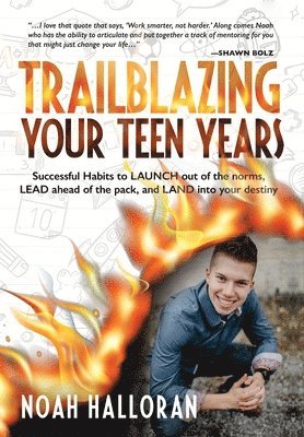 Trailblazing Your Teen Years 1