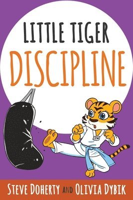 Little Tiger - Discipline 1