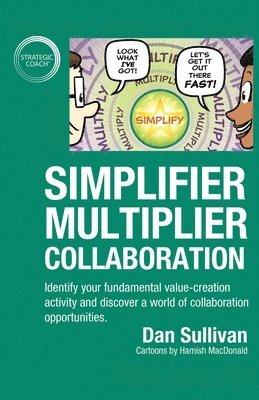 Dan Sullivan - Simplifier-Multiplier Collaboration, Häftad
