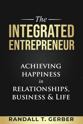 The Integrated Entrepreneur 1