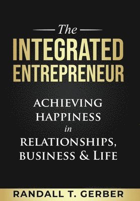 The Integrated Entrepreneur 1