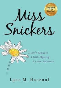bokomslag Miss Snickers