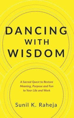 bokomslag Dancing With Wisdom