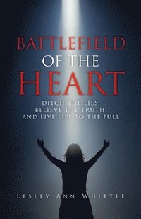 bokomslag Battlefield of the Heart