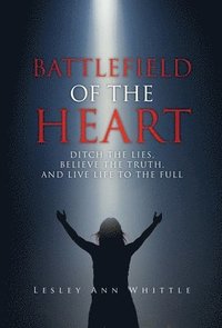 bokomslag Battlefield of the Heart