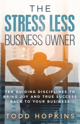bokomslag Stress Less Business Owner