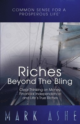 Riches Beyond the Bling 1