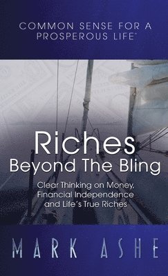 Riches Beyond the Bling 1