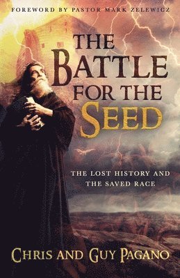 Chris Pagano, Guy Pagano - The Battle For The Seed, Häftad