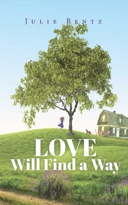 Love Will Find a Way 1