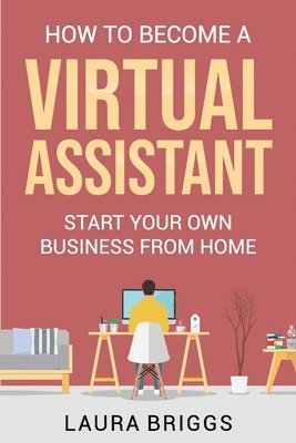 How to Become a Virtual Assistant 1