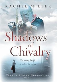bokomslag Shadows of Chivalry