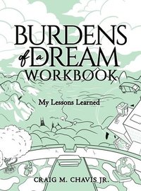 bokomslag Burdens of a Dream Workbook