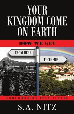 bokomslag Your Kingdom Come On Earth