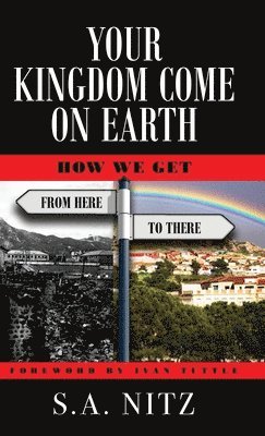 Your Kingdom Come On Earth 1