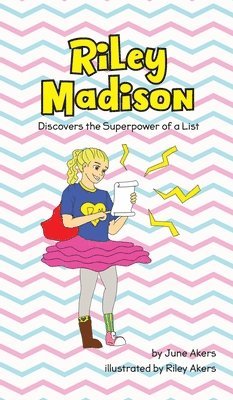 bokomslag Riley Madison Discovers the Superpower of a List