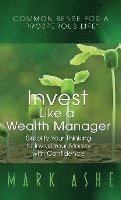 Invest Like a Wealth Manager 1