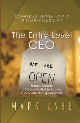 The Entry-Level CEO 1